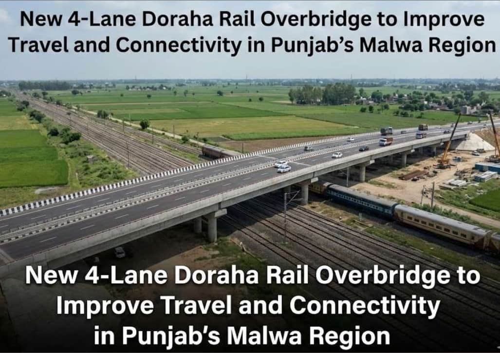 New 4-Lane Doraha Rail Overbridge to Improve Travel and Connectivity in Punjab’s Malwa Region
