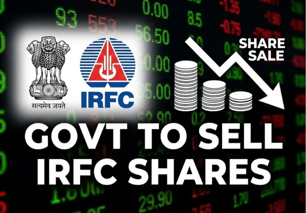 Government of India to Sell IRFC Shares Through New Stock Market Sale