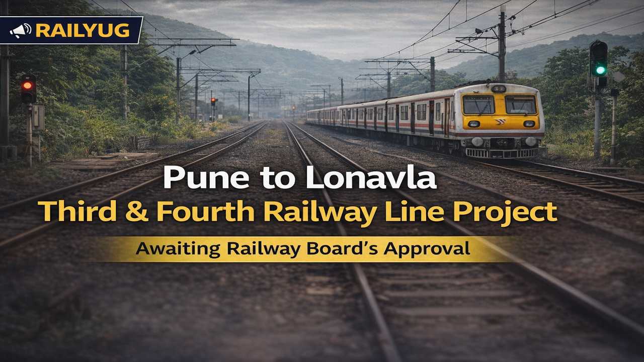 Pune to Lonavla Third and Fourth Railway Line Project Awaits Official Approval from Railway Board