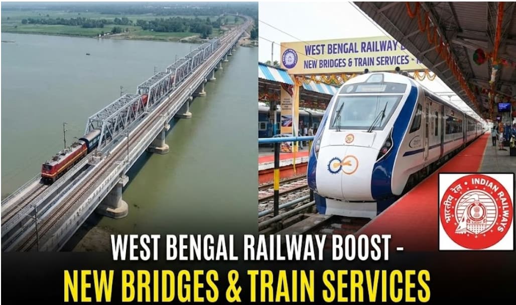 West Bengal Gets Big Railway Boost With New Bridges and Train Services
