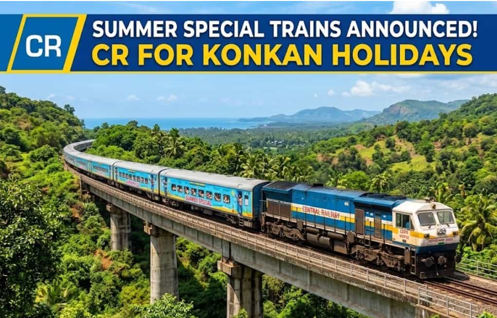 Central Railway Announces Summer Special Trains for Konkan Holiday Travelers