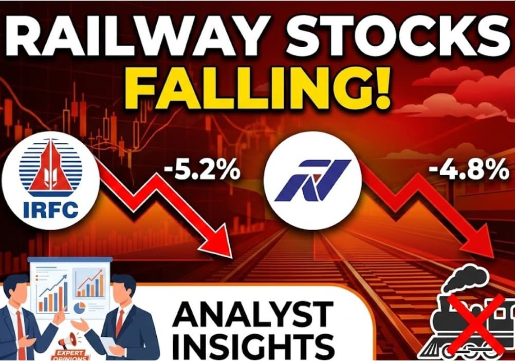 Why Railway Stocks Like IRFC and RVNL Are Falling Today and What Experts Say