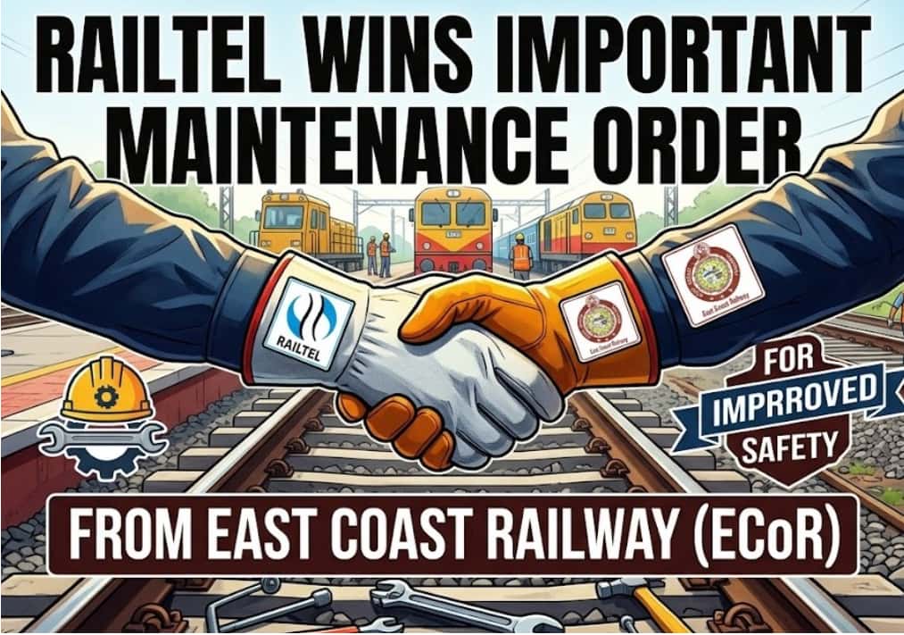 RailTel Wins Important Maintenance Order from East Coast Railway to Improve Safety