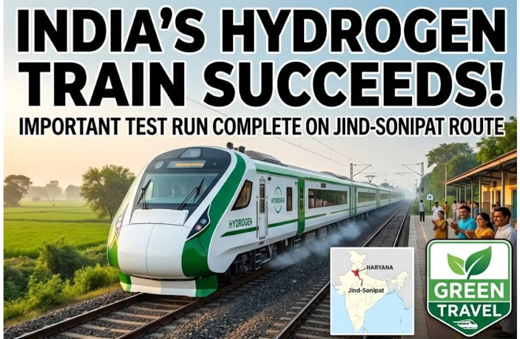 India Moves Closer to Green Travel as Hydrogen Train Finishes Important Test Run